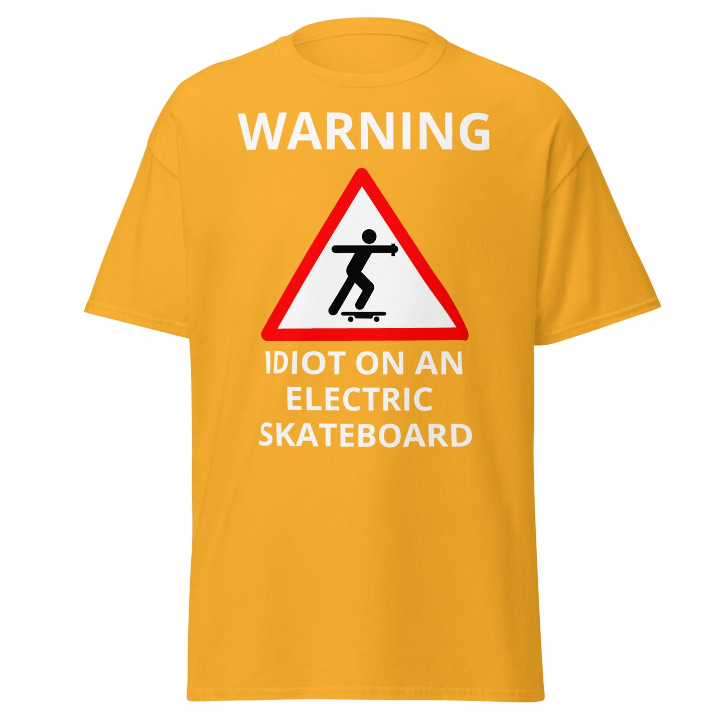 WARNING ESK8 Idiot